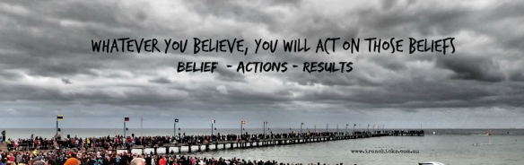Belief = Actions = Results